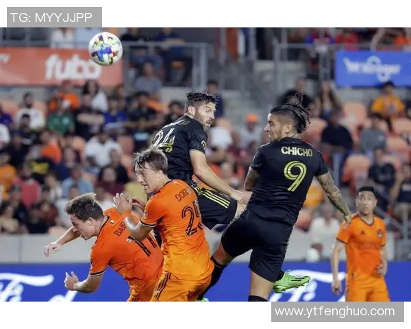 休斯顿迪纳摩与洛杉矶FC的激烈对决揭示美职联新赛季的精彩前景 休斯顿迪纳摩与洛杉矶FC的激烈对决揭示美职联新赛季的精彩前景