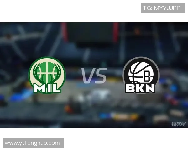 精彩对决NBA直播篮网挑战雄鹿全场战况实时更新分析 精彩对决NBA直播篮网挑战雄鹿全场战况实时更新分析