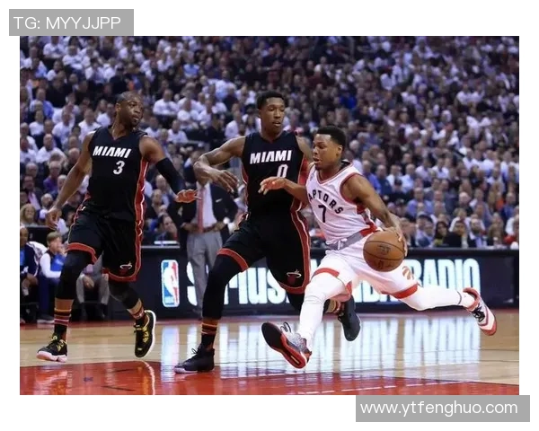 骑士与猛龙东部决赛数据分析揭示双方实力对比与关键球员表现